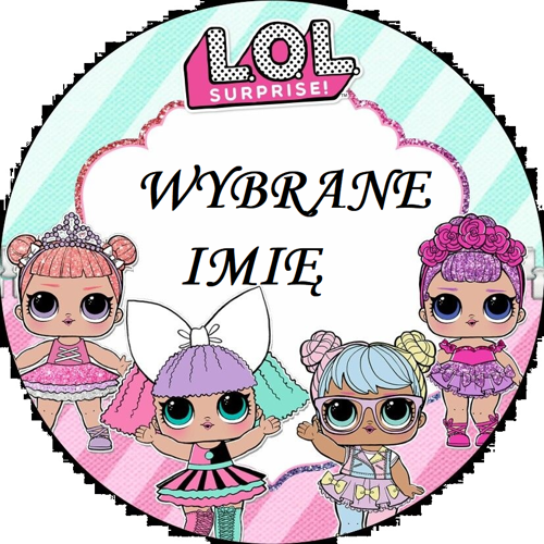 OPŁATEK NA TORT URODZINY LOL SUPRISE LALECZKI