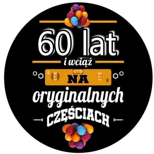 OPŁATEK NA TORT URODZINY 60 MECHANIK