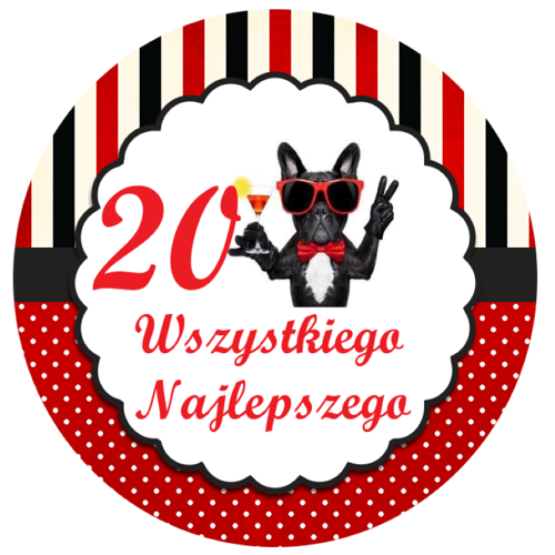 OPŁATEK NA TORT URODZINY 20 PIES PIESEK DRINK